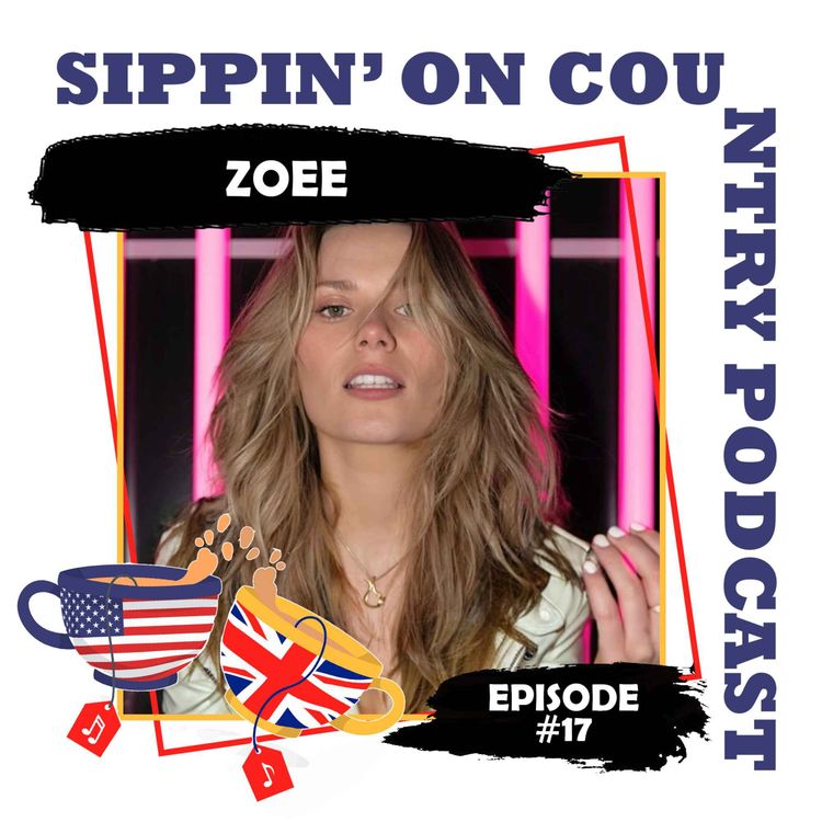 cover art for Zoee Talks "Jackie," Busking & Her Journey From Australia to Nashville | Sippin' On Country Ep. 17