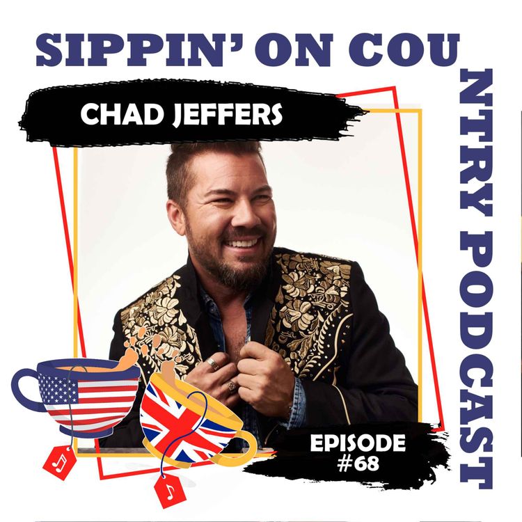 cover art for Chad Jeffers on Keith Urban, The Performance Mindset & 18 Years with Carrie Underwood | Sippin’ On Country Ep. 68