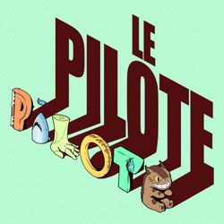 cover art for Le Pilote: Des films sans conducteur
