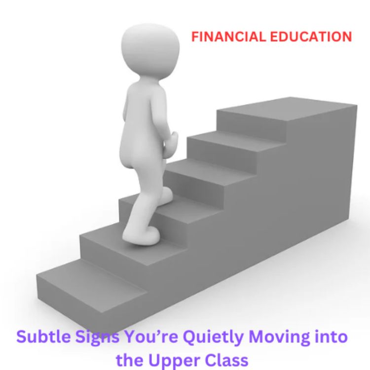 cover art for SUBTLE SIGNS YOU'RE QUIETLY MOVING INTO THE UPPER CLASS