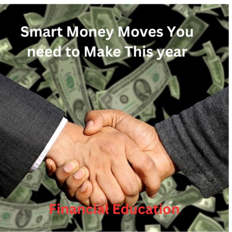 cover art for SMART MONEY MOVES YOU NEED TO MAKE THIS YEAR