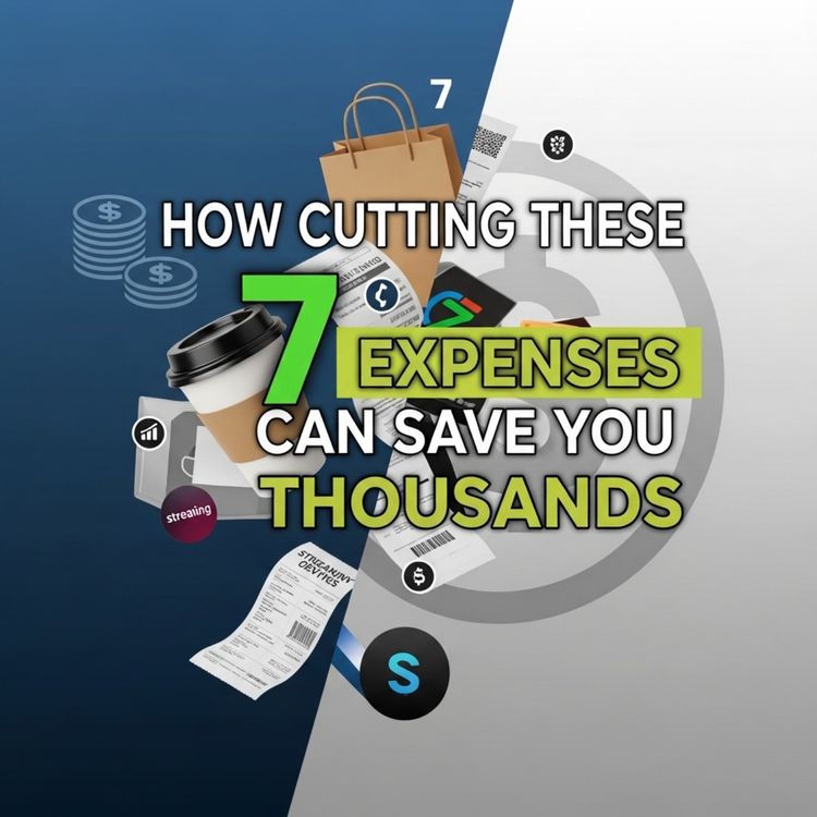 cover art for How Cutting These 7 Expenses Can Save You Thousands