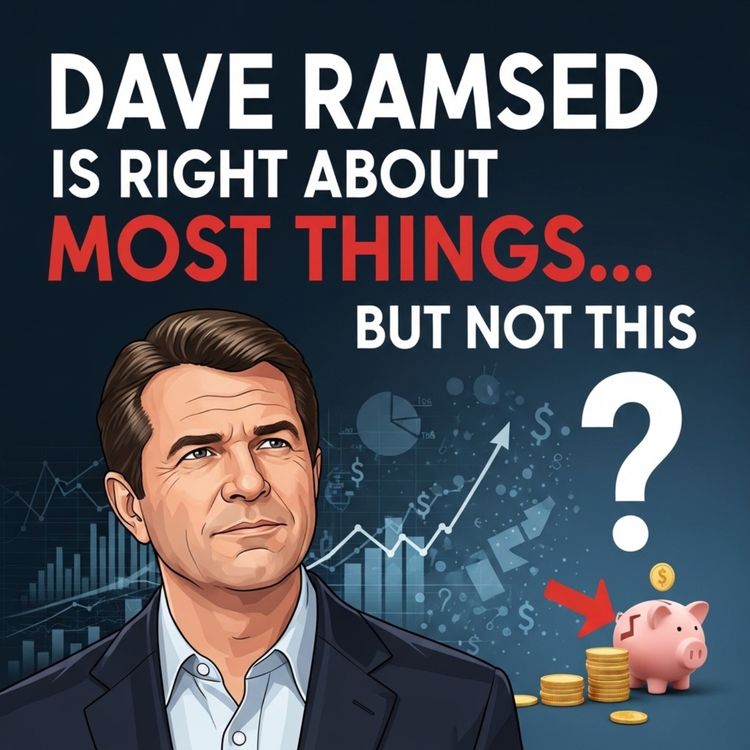 cover art for Dave Ramsey Is Right About Most Things… But Not This