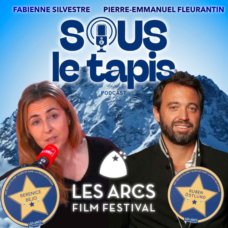 cover art for Les Arcs Film Festival // Pierre-Emmanuel Fleurantin et Fabienne Silvestre