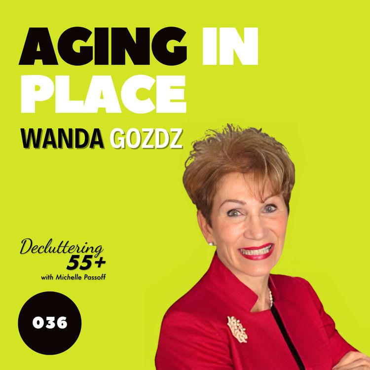 cover art for 036 Aging In Place with Wanda Gozdz