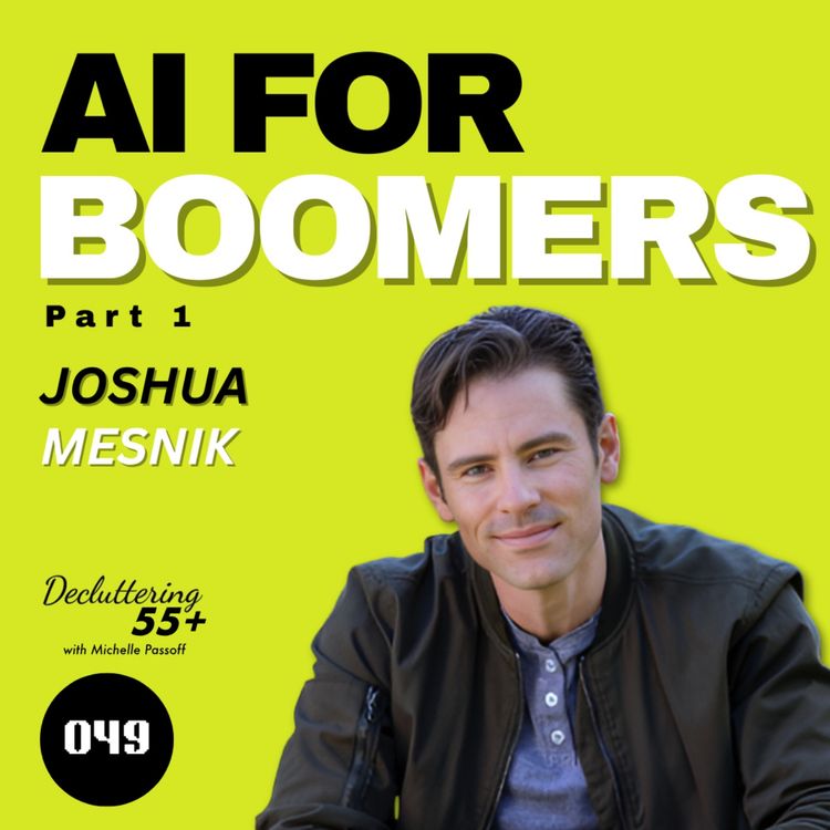 cover art for AI for Boomers with Joshua Mesnik