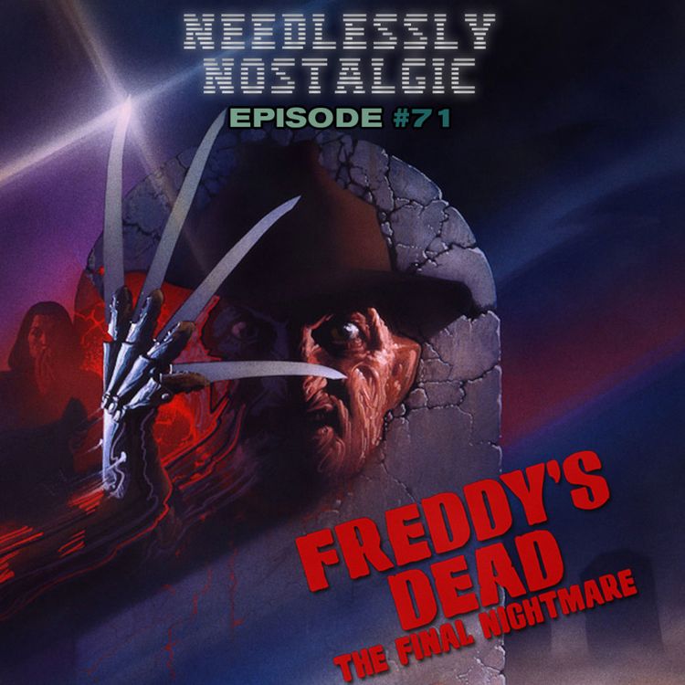Freddy's Dead: The Final Nightmare - Needlessly Nostalgic
