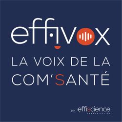 cover art for Effivox - La voix de la Com' Santé