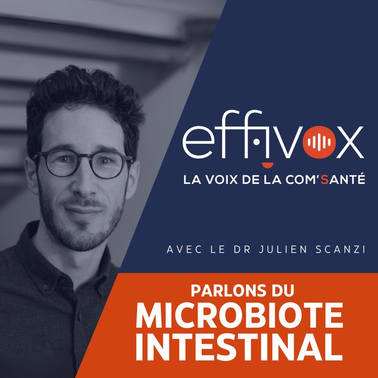 cover art for 3 - Parlons du microbiote intestinal avec le Dr Julien Scanzi 