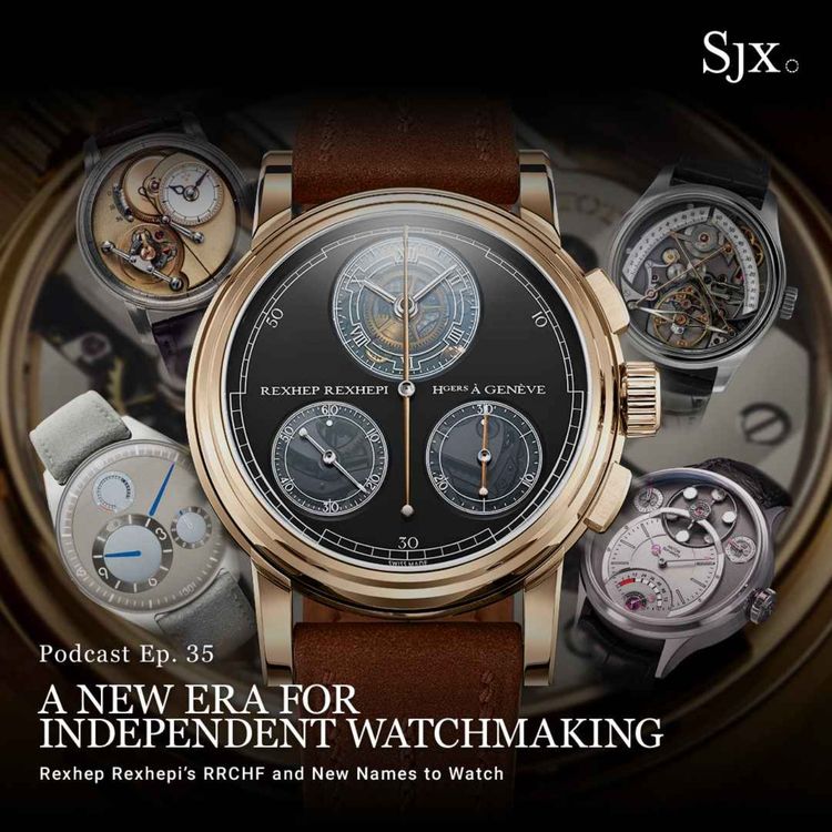 cover art for Ep. 35 - A New Era for Independent Watchmaking