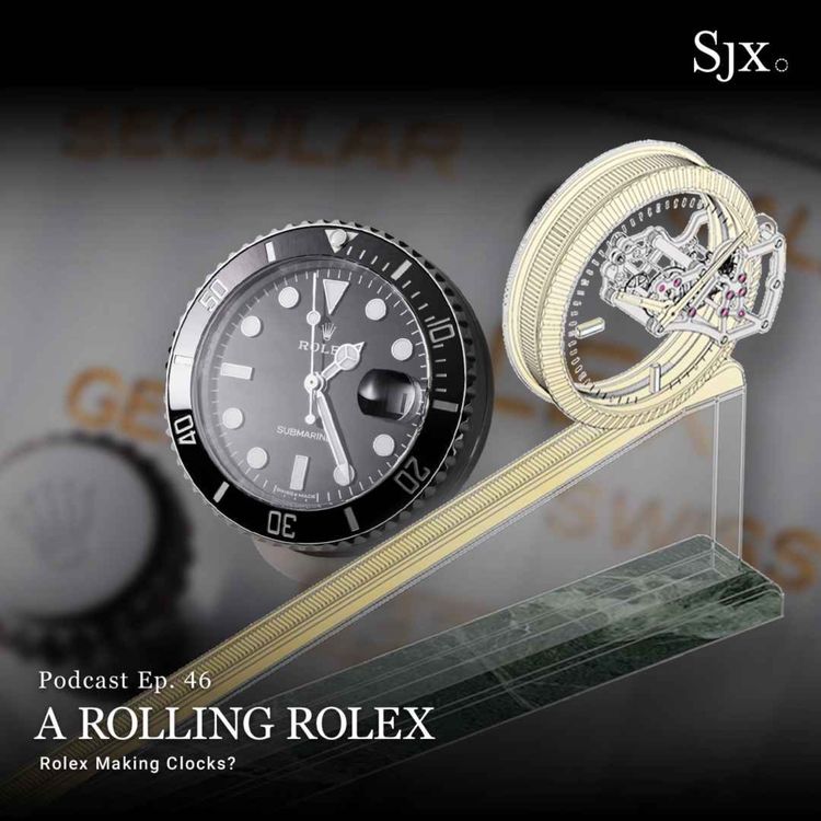 cover art for Ep. 46 - A Rolling Rolex