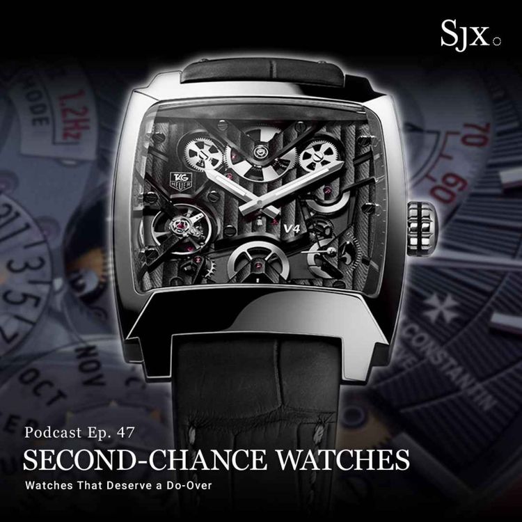 cover art for Ep. 47 - Second-Chance Watches