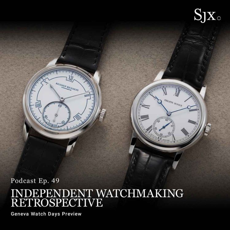 cover art for Ep. 49 - Independent Watchmaking Retrospective