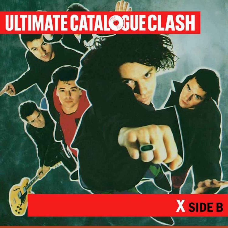 X - Side B - Ultimate Catalogue Clash | Acast