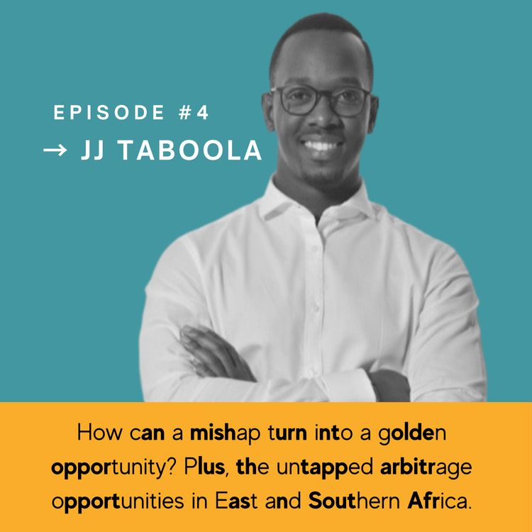 cover art for #004 Part 2: JJ Taboola - Turning Mishaps into Gold: A Journey from South Africa to East Africa