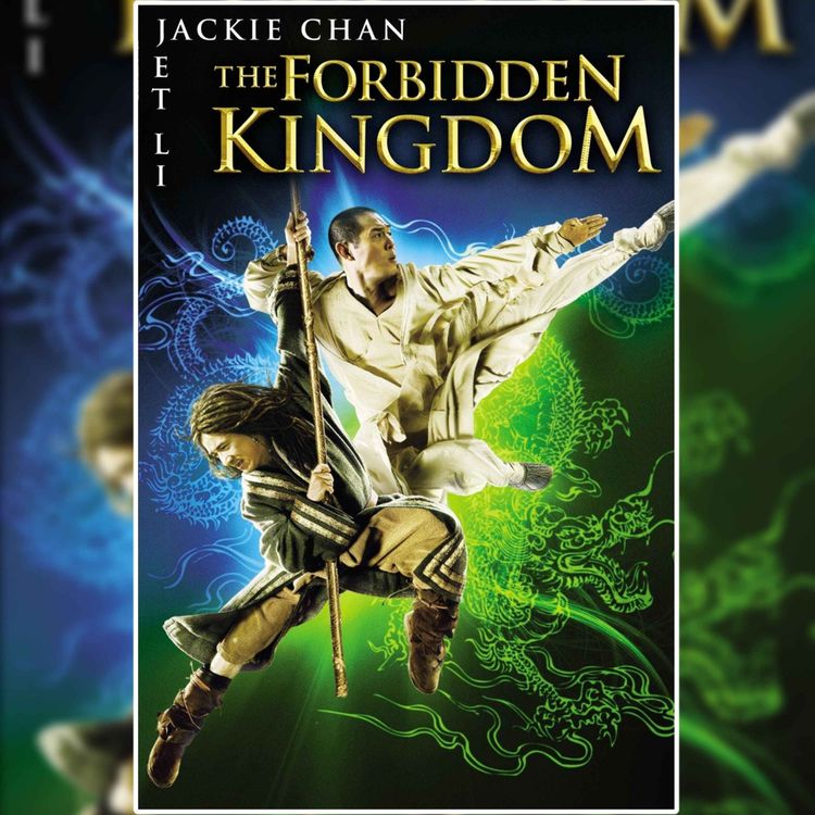 cover art for The Forbidden Kingdom (2008) - Episode Preview