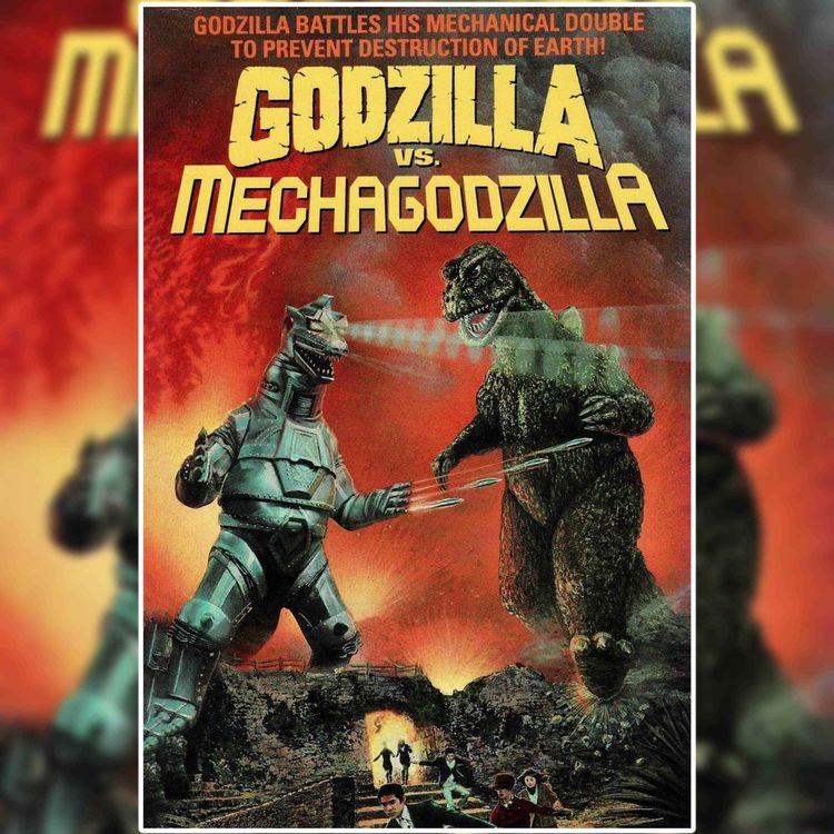 cover art for Episode Preview: Godzilla vs. Mechagodzilla (1974)
