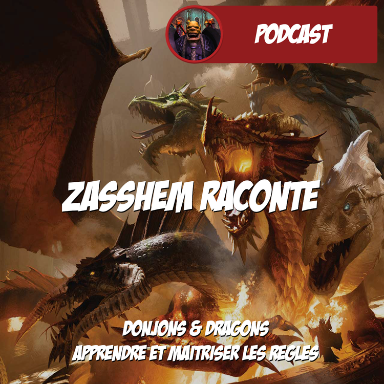 cover art for ZASSHEM RACONTE - #9 D&D : Le renvoi des morts-vivants