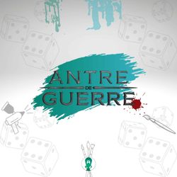 cover art for Antre de Guerre : Émission wargame, figurines et peinture