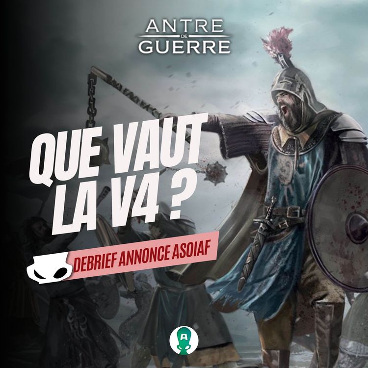 cover art for Que doit-on retenir de la V4 de A Song Of Ice And Fire ?