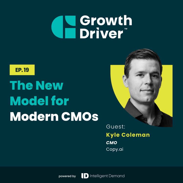 cover art for The New Model for Modern CMOs with Kyle Coleman 