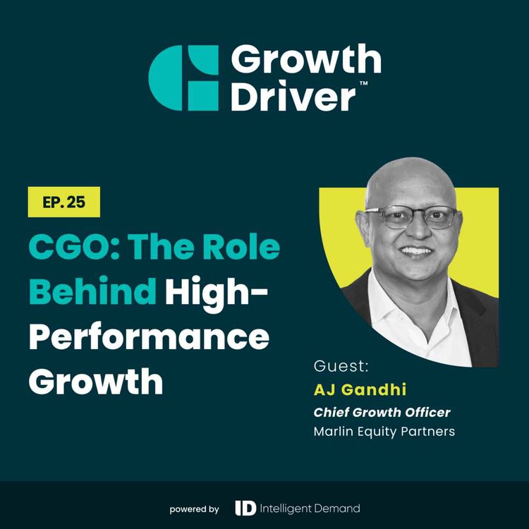 cover art for CGO: The Role Behind High-Performance Growth with AJ Gandhi