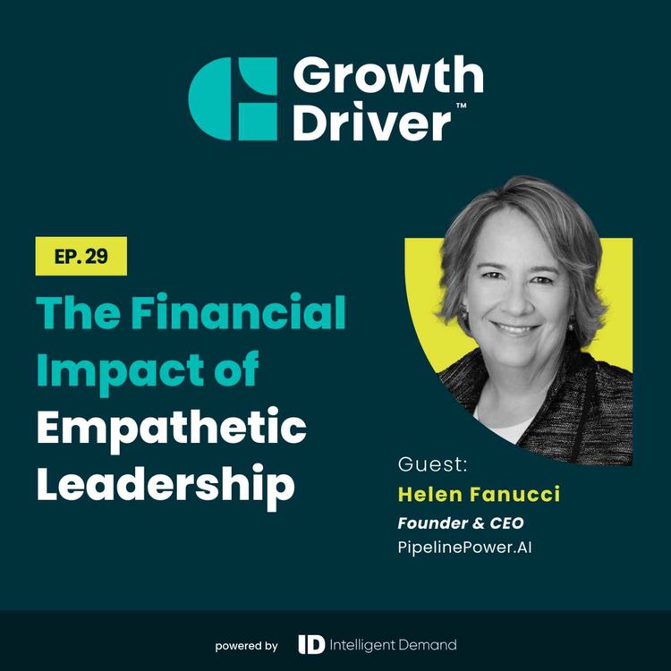 cover art for The Financial Impact of Empathetic Leadership with Helen Fanucci