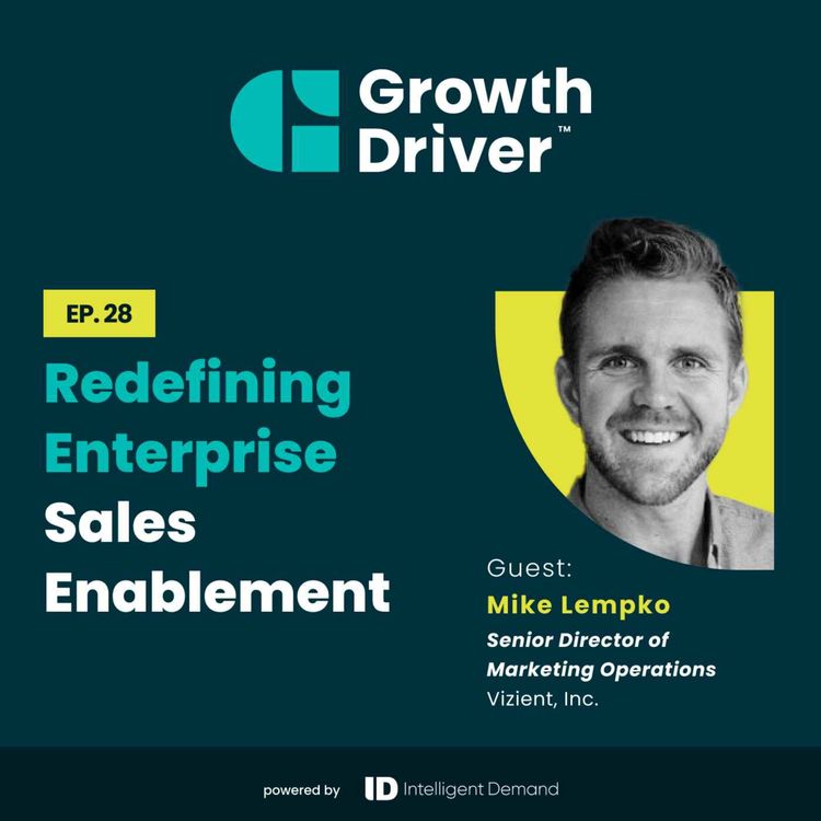 cover art for Redefining Enterprise Sales Enablement with Mike Lempko