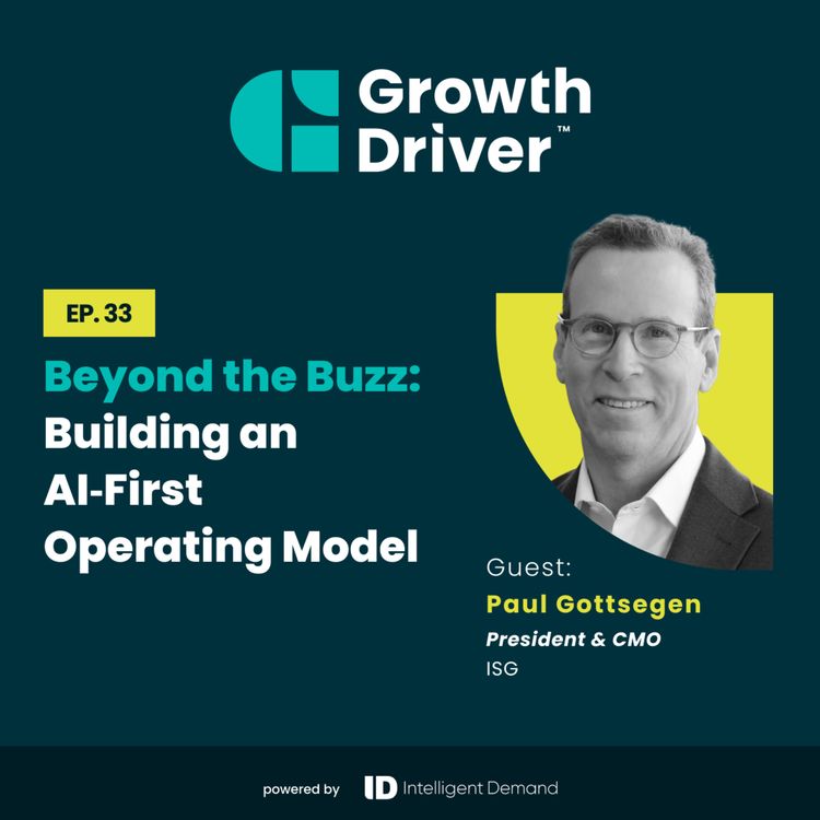 cover art for Beyond the Buzz: Building an AI‑First Operating Model with Paul Gottsegen