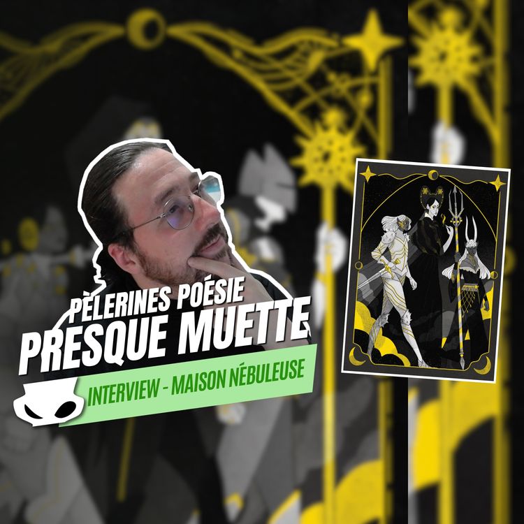 cover art for Interview avec Maison Nébuleuse : Pèlerines