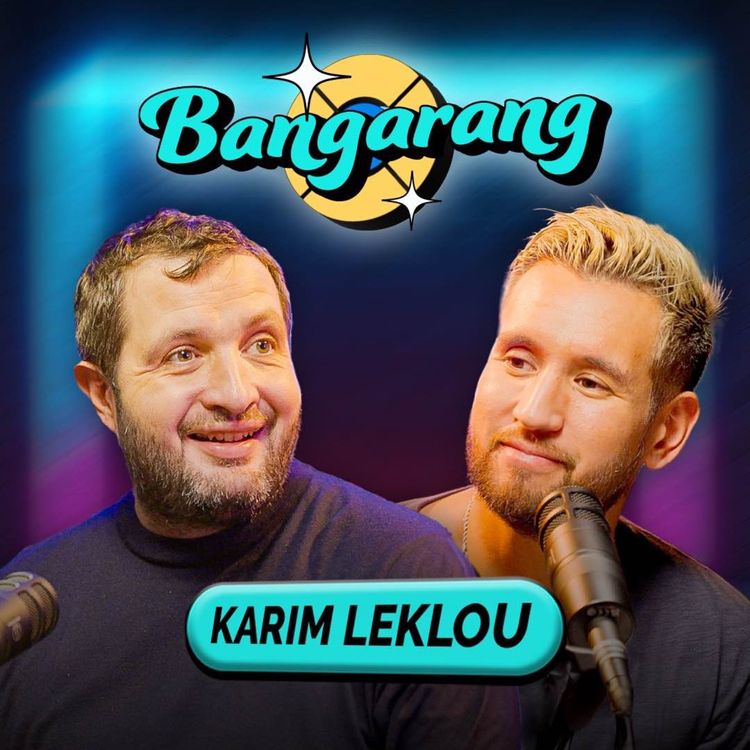 cover art for BANGARANG avec KARIM LEKLOU