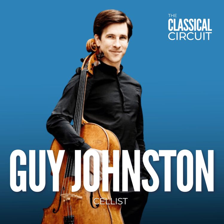 cover art for 20. Guy Johnston: nurturing young talent, finding roots in community and reflections on his BBC Young Musician win at 18