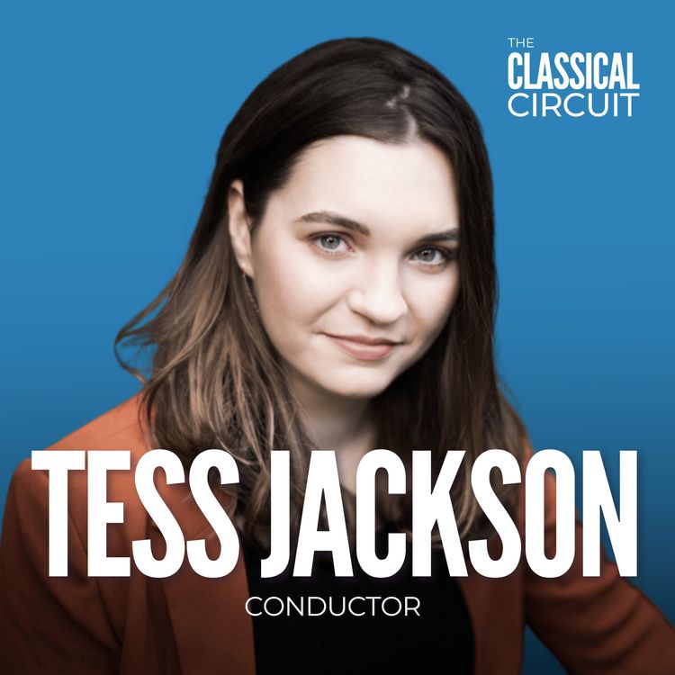 cover art for 24. Tess Jackson: challenging her self-perception, her Proms debut, and how the National Youth Orchestra shaped her