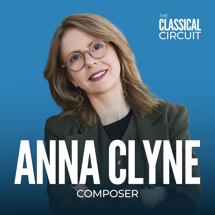 cover art for 41. Anna Clyne on exploring multiple art forms, leaving a legacy, and the email that changed her life