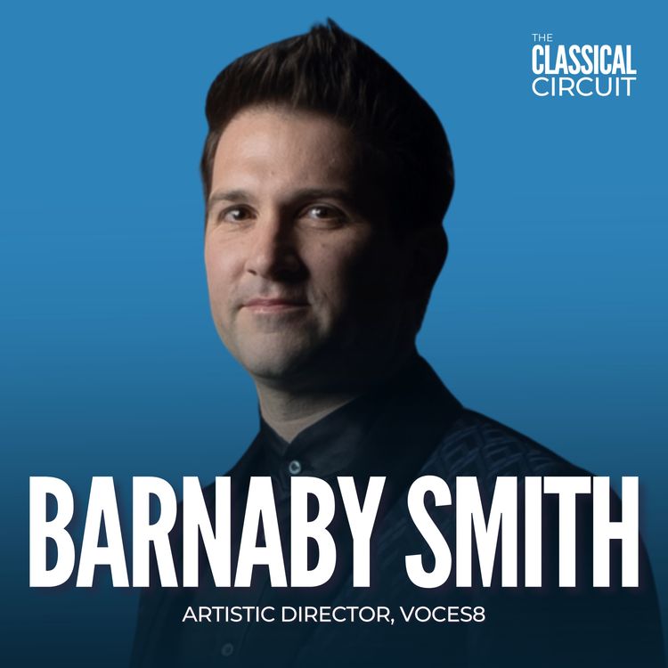 cover art for 61. Barnaby Smith on on the VOCES8 family dynamic, his most bizarre synaesthesia experience, and learning from other directors