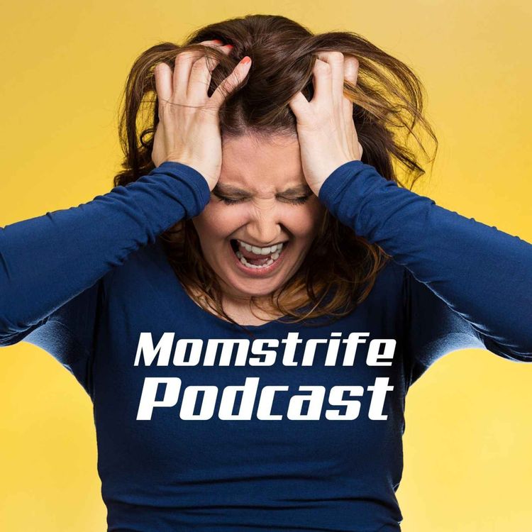 cover art for Momstrife with Louise Scott - 21st June 2026