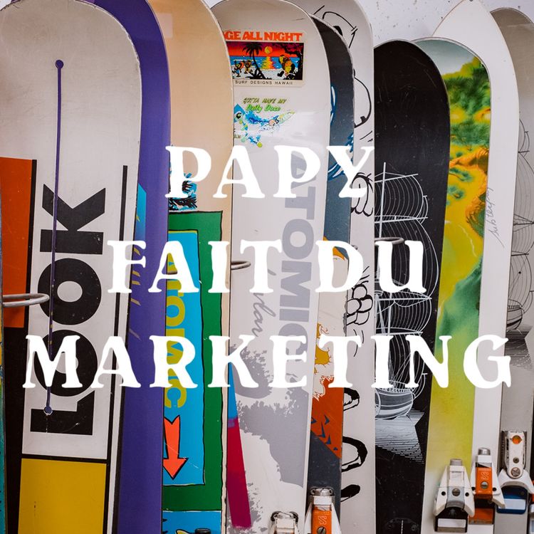 cover art for Papy fait du marketing