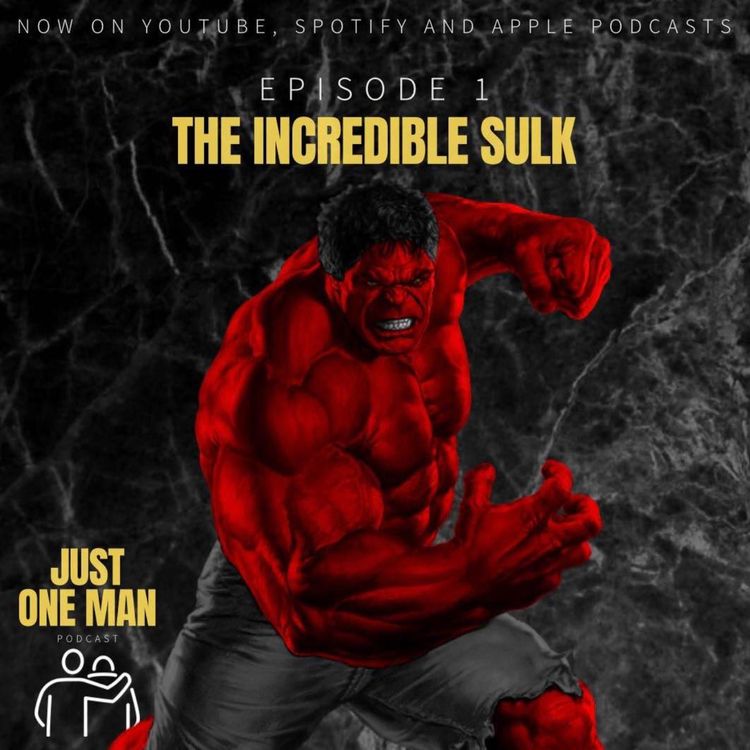 cover art for EP1 - "The Incredible Sulk"