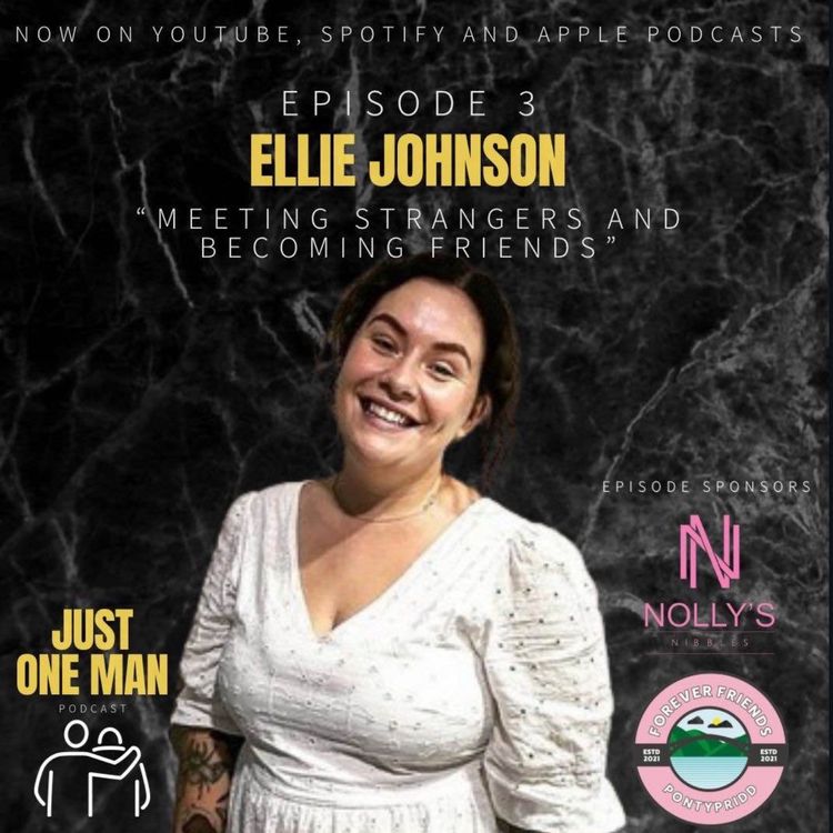 cover art for EP3 - Meeting Strangers And Becoming Friends: Ellie Johnson