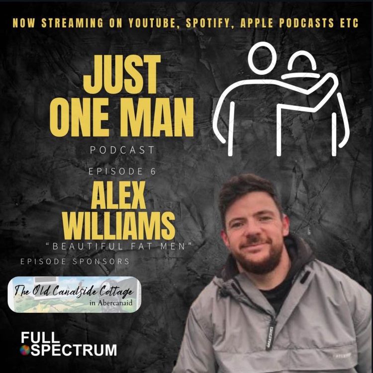 cover art for EP6 - Beautiful Fat Men: Alex Williams