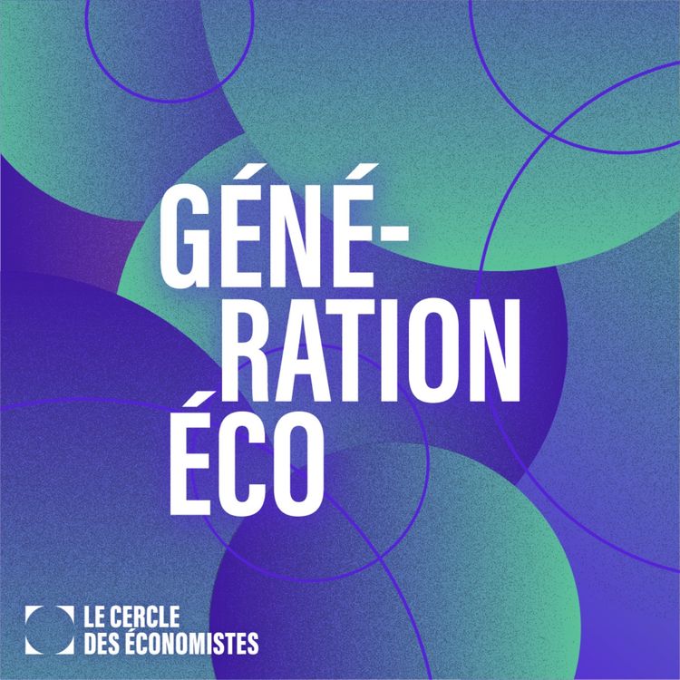 cover art for Teaser - Génération Économie S3