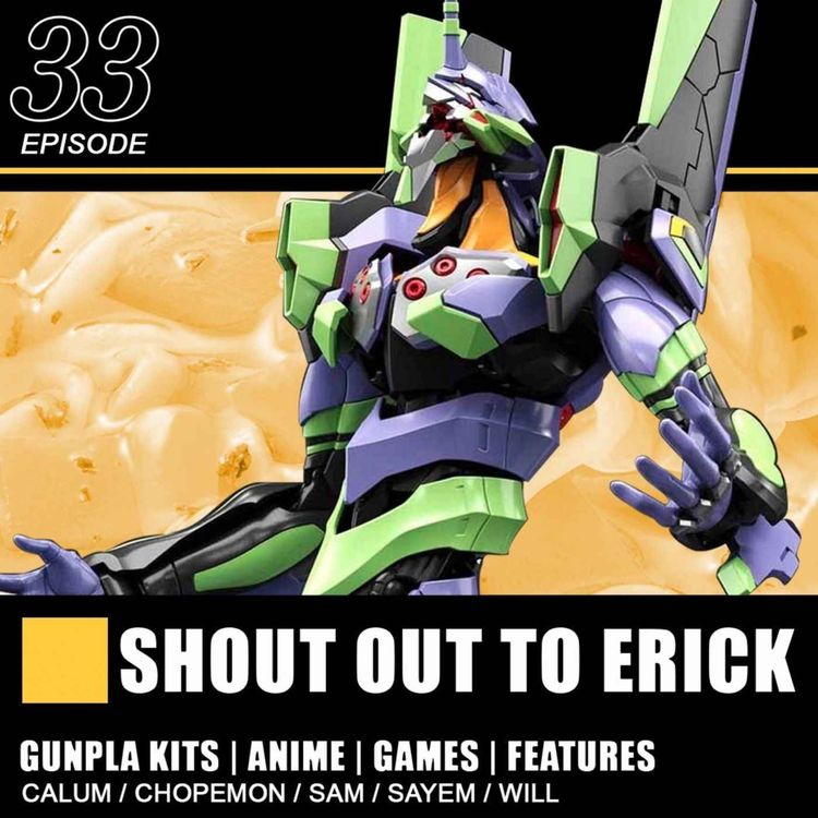 cover art for Episode 33 - Shout Out To Erick