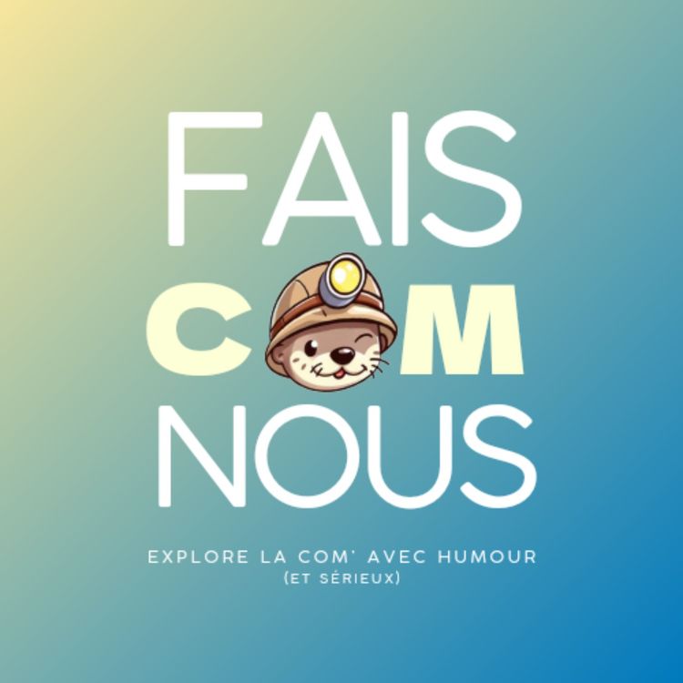 cover art for Bienvenue sur Fais Com' Nous