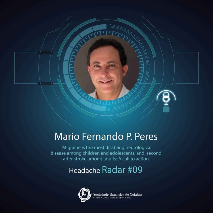 cover art for Mario Fernando P. Peres - Headache Radar SBCe Podcast #09
