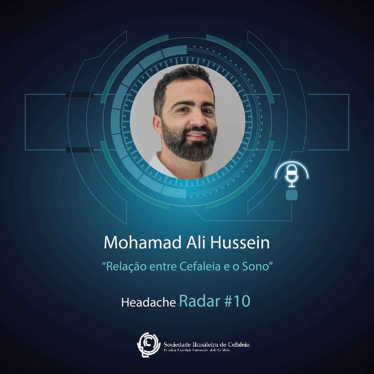 cover art for Mohamad Ali Hussein - Headache Radar SBCe Podcast #10