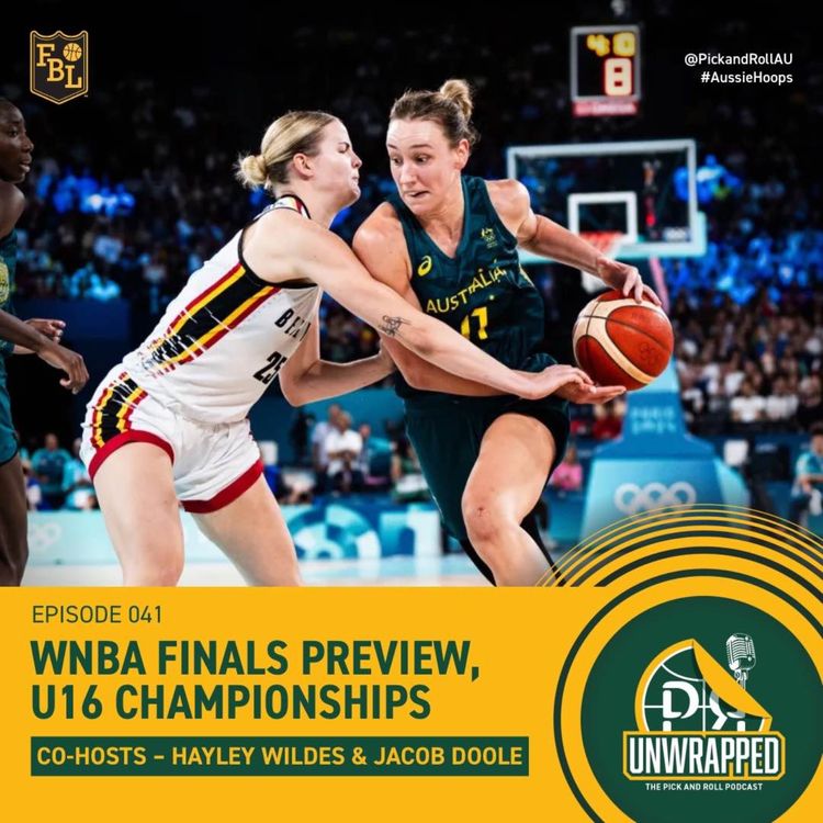 cover art for Unwrapped: U16 Champs, WNBA Finals