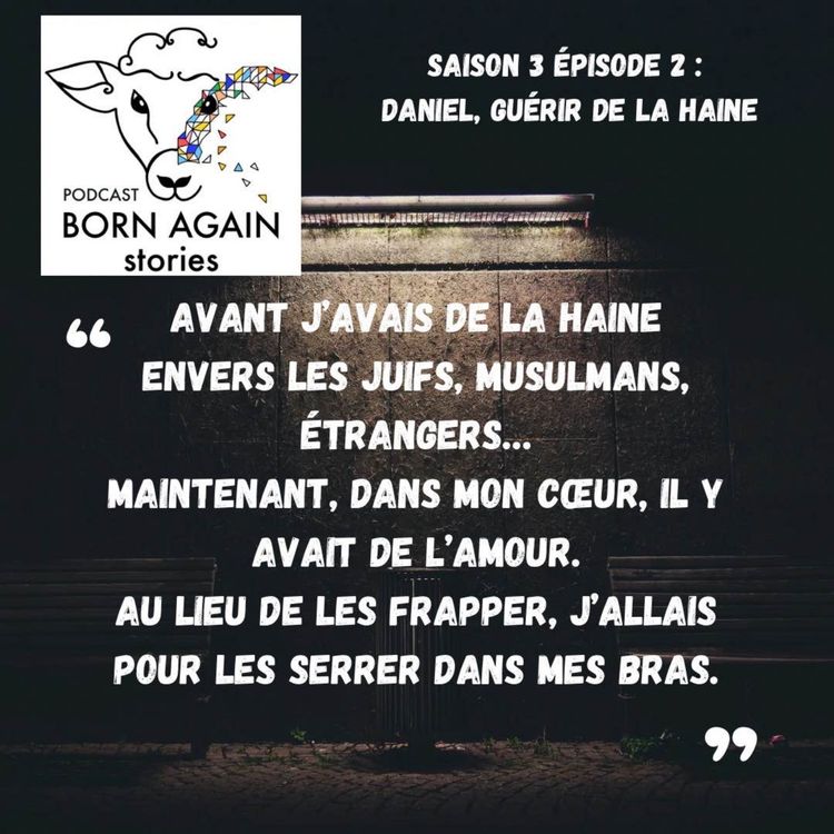 cover art for DANIEL : GUÉRIR DE LA HAINE