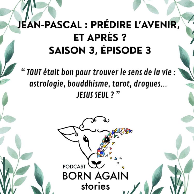 cover art for JEAN-PASCAL : PRÉDIRE L’AVENIR, ET APRÈS ? 