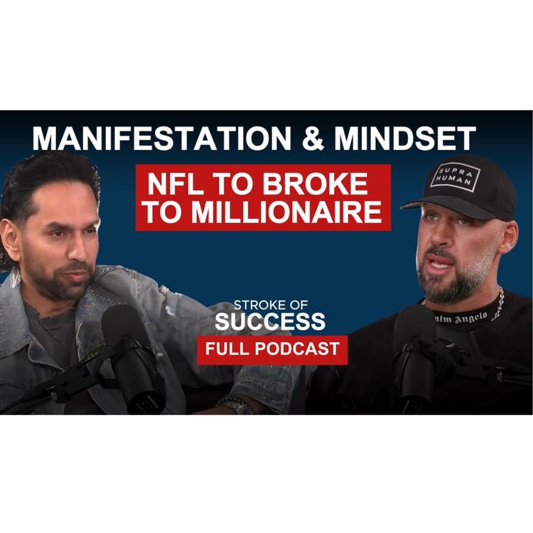 cover art for “NFL to Broke to Multi-Millionaire | How John Madsen Manifested Success”