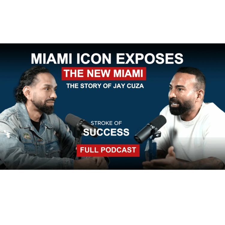 cover art for The Rise of the New Miami: Jay Cuza on Influence, Identity & Wealth